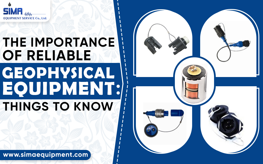 The Importance of Reliable Geophysical Equipment: Things to Know